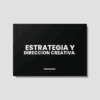PLANTILLA DE ESTRATEGIA Y DIRECCIÓN CREATIVA
